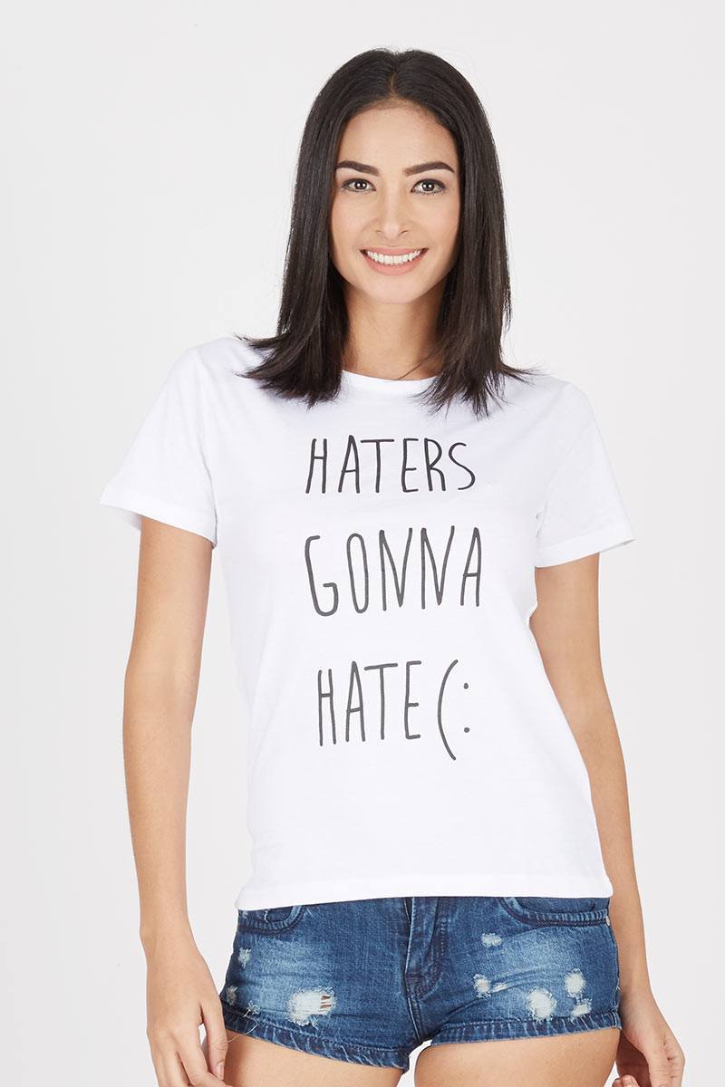 Haters Gonna White